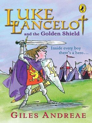 cover image of Luke Lancelot and the Golden Shield